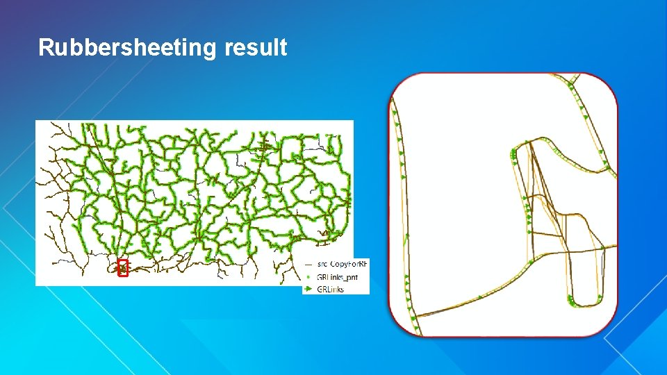 Rubbersheeting result 