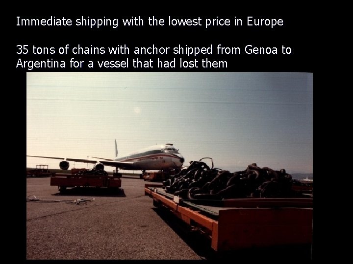 Immediate shipping with the lowest price in Europe 35 tons of chains with anchor