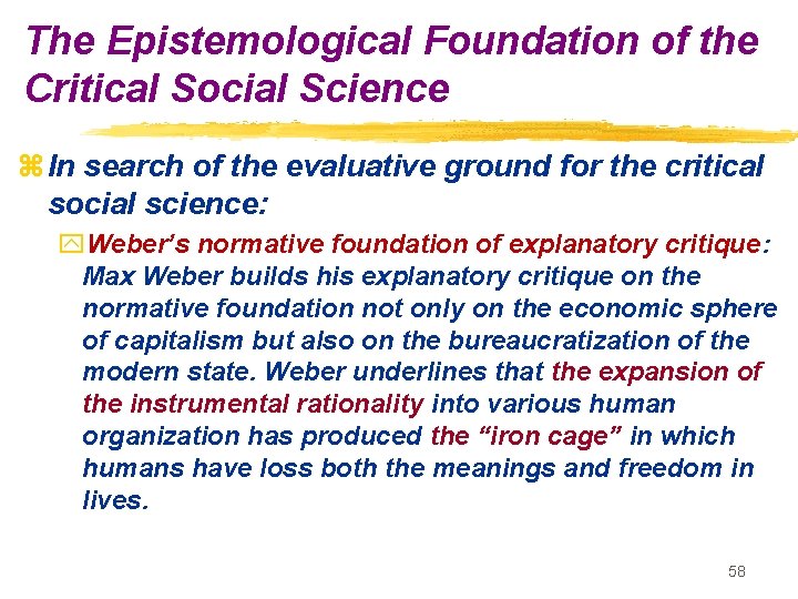 The Epistemological Foundation of the Critical Social Science z In search of the evaluative