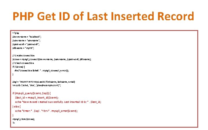 PHP Get ID of Last Inserted Record <? php $servername = "localhost"; $username = PHP Get ID of Last Inserted Record <? php $servername = "localhost"; $username =