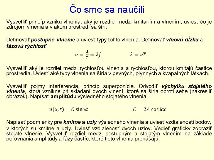 Čo sme sa naučili • Čo sme sa naučili •
