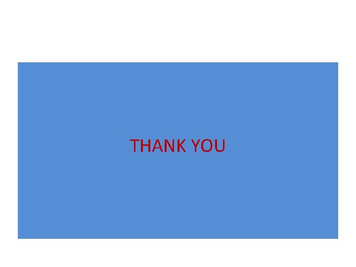 THANK YOU THANK YOU
