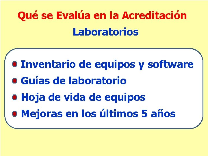 Qué se Evalúa en la Acreditación Laboratorios Inventario de equipos y software Guías de
