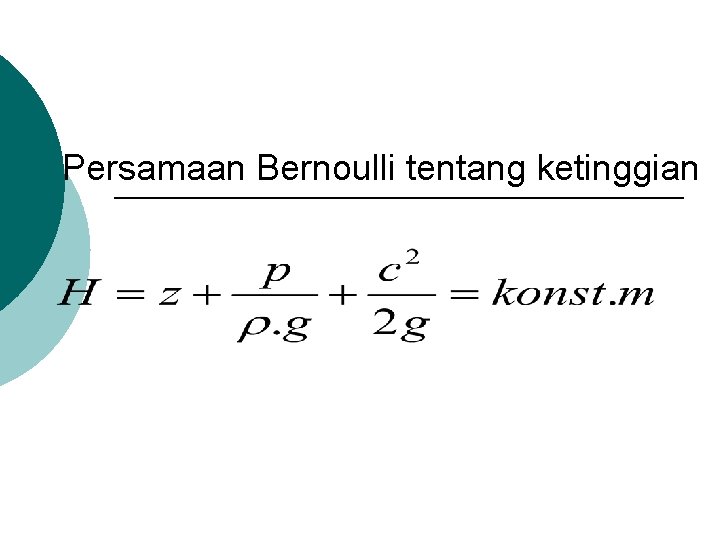 Persamaan Bernoulli tentang ketinggian 