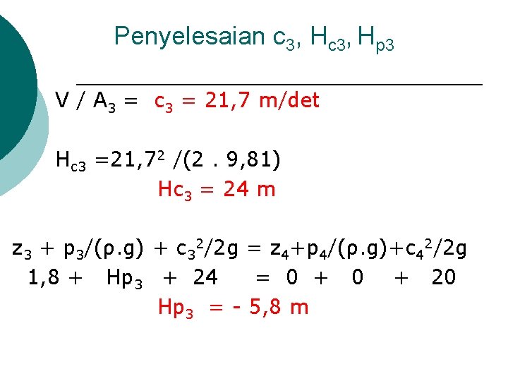 Penyelesaian c 3, Hp 3 V / A 3 = c 3 = 21,