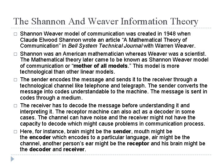 The Shannon And Weaver Information Theory � � � Shannon Weaver model of communication