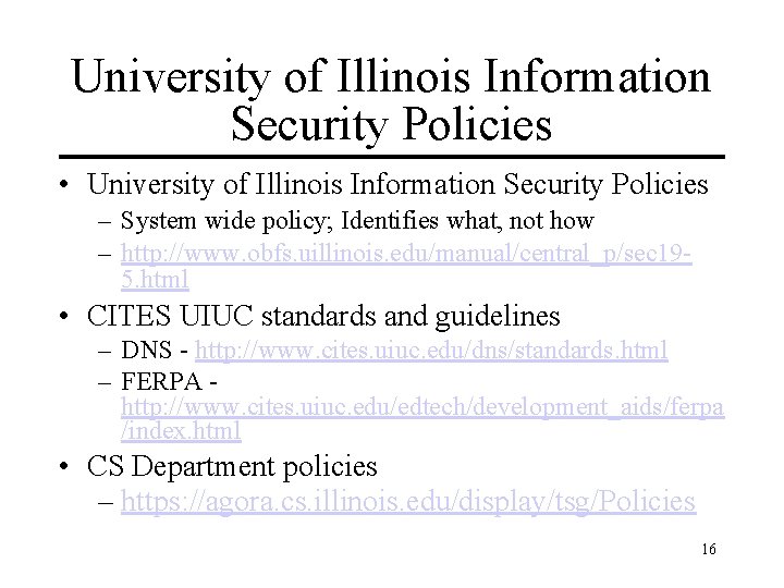 University of Illinois Information Security Policies • University of Illinois Information Security Policies –
