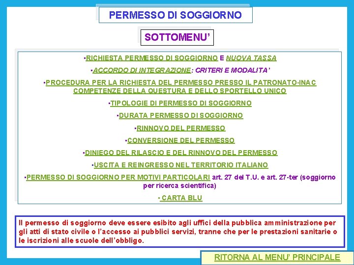 PERMESSO DI SOGGIORNO SOTTOMENU’ • RICHIESTA PERMESSO DI SOGGIORNO E NUOVA TASSA • ACCORDO