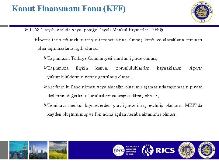 Konut Finansmanı Fonu (KFF) ØIII-58. 1 sayılı Varlığa veya İpoteğe Dayalı Menkul Kıymetler Tebliği