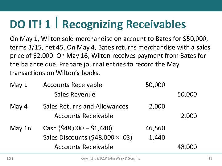 DO IT! 1 Recognizing Receivables On May 1, Wilton sold merchandise on account to