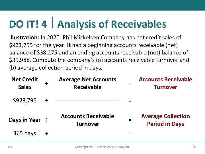 DO IT! 4 Analysis of Receivables Illustration: In 2020, Phil Mickelson Company has net