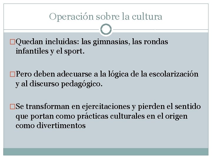 La enseanza escolar de la Educacin Fsica y