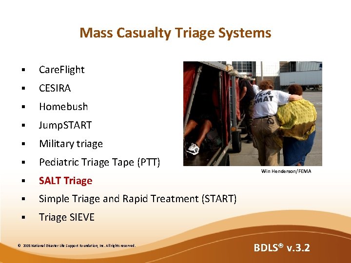 Mass Casualty Triage Systems § Care. Flight § CESIRA § Homebush § Jump. START