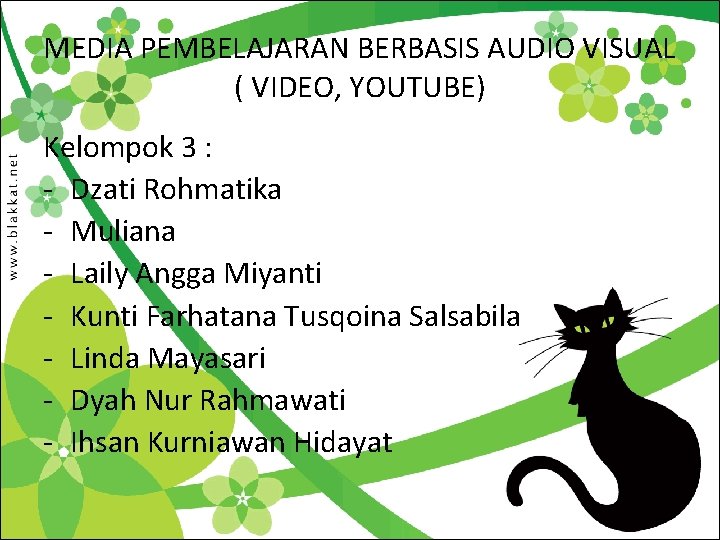 MEDIA PEMBELAJARAN BERBASIS AUDIO VISUAL ( VIDEO, YOUTUBE) Kelompok 3 : - Dzati Rohmatika