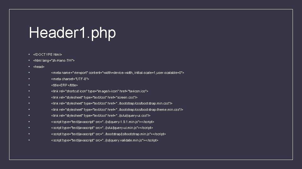 Header 1. php • <!DOCTYPE html> • <html lang="zh-Hans-TW"> • <head> • <meta name="viewport" Header 1. php • <!DOCTYPE html> • <html lang="zh-Hans-TW"> • <head> • <meta name="viewport"