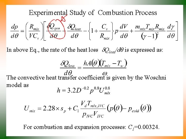 Experimental Study of Combustion Process In above Eq. , the rate of the heat