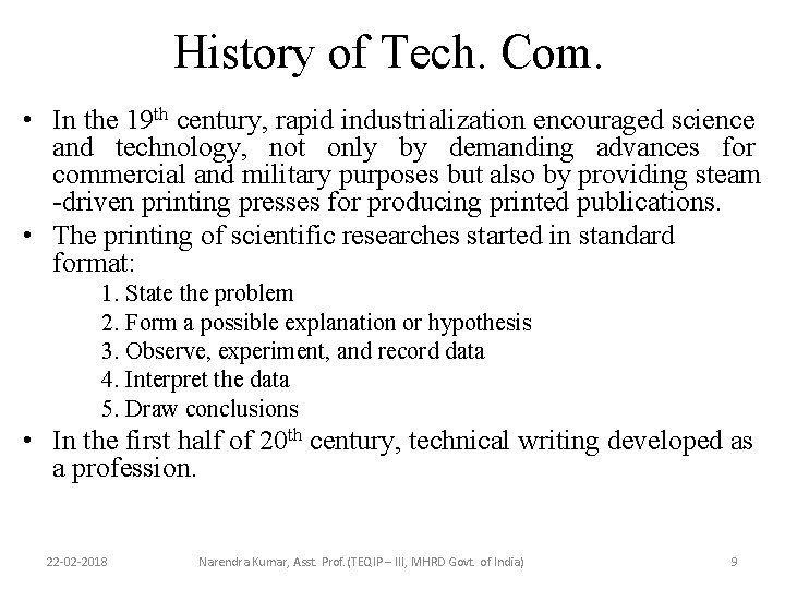 History of Tech. Com. • In the 19 th century, rapid industrialization encouraged science History of Tech. Com. • In the 19 th century, rapid industrialization encouraged science