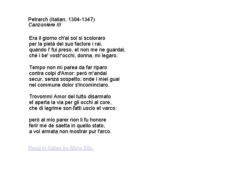 Petrarch (Italian, 1304 -1347) Canzoniere III Era il giorno ch'al sol si scoloraro per