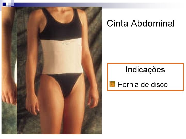 Cinta Abdominal Indicações Hernia de disco 