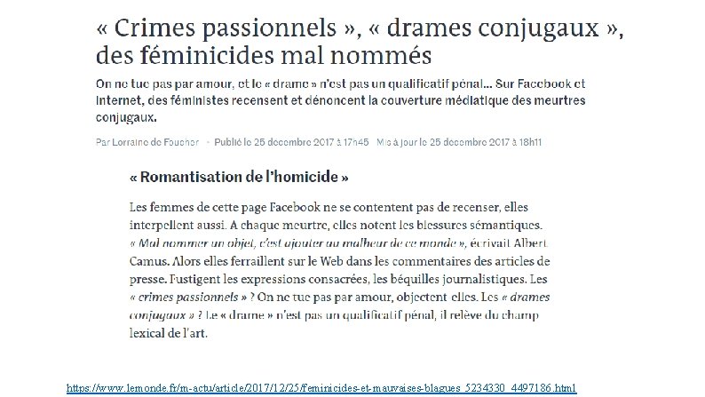 https: //www. lemonde. fr/m-actu/article/2017/12/25/feminicides-et-mauvaises-blagues_5234330_4497186. html 