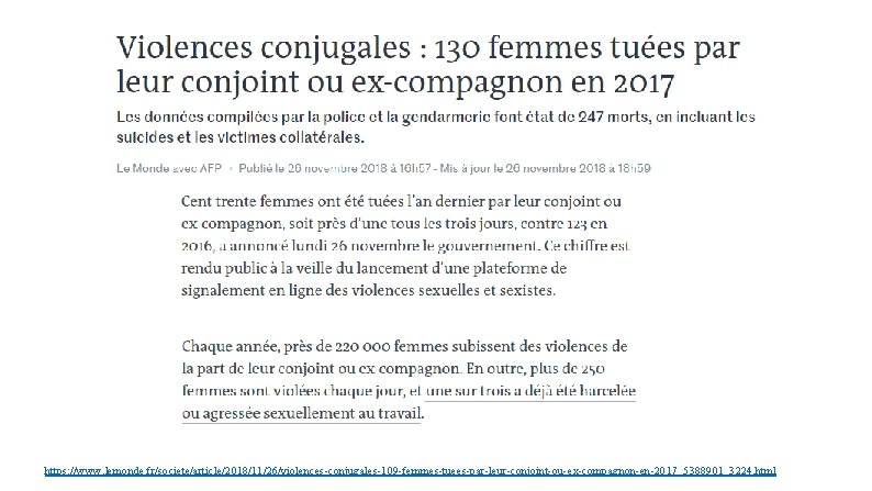 https: //www. lemonde. fr/societe/article/2018/11/26/violences-conjugales-109 -femmes-tuees-par-leur-conjoint-ou-ex-compagnon-en-2017_5388901_3224. html 