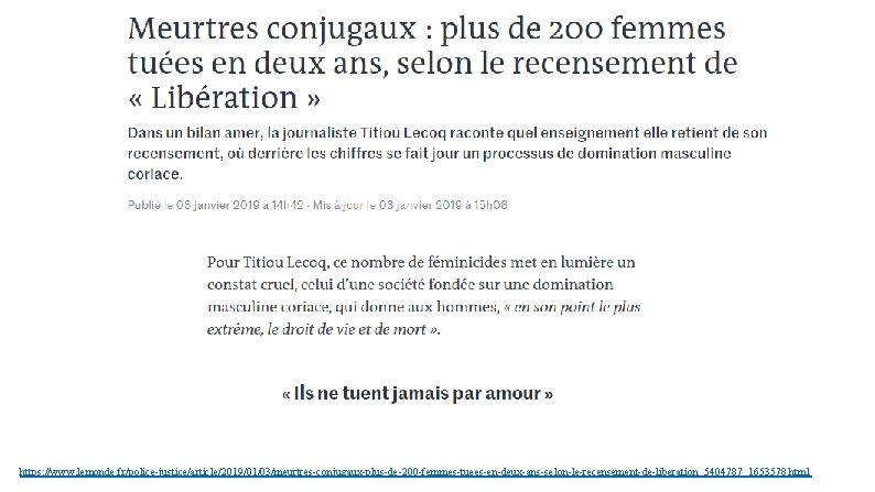 https: //www. lemonde. fr/police-justice/article/2019/01/03/meurtres-conjugaux-plus-de-200 -femmes-tuees-en-deux-ans-selon-le-recensement-de-liberation_5404787_1653578. html 
