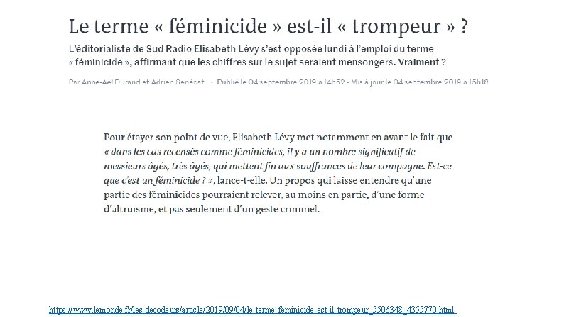 https: //www. lemonde. fr/les-decodeurs/article/2019/09/04/le-terme-feminicide-est-il-trompeur_5506348_4355770. html 