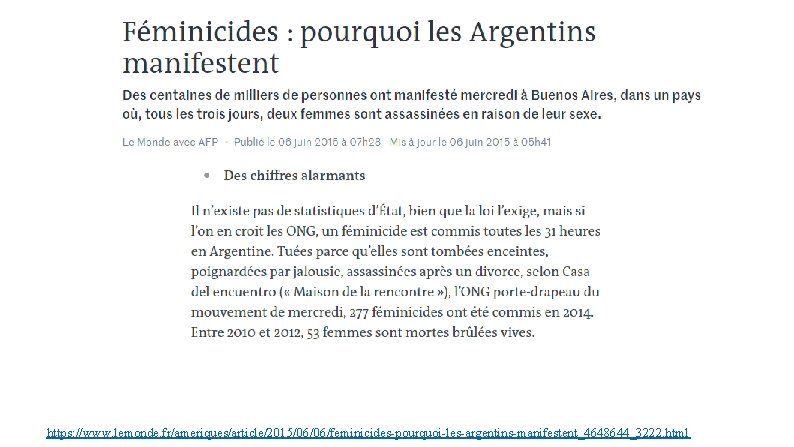 https: //www. lemonde. fr/ameriques/article/2015/06/06/feminicides-pourquoi-les-argentins-manifestent_4648644_3222. html 