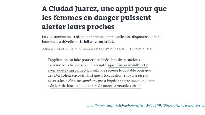 https: //www. lemonde. fr/big-browser/article/2017/07/10/a-ciudad-juarez-une-appli 