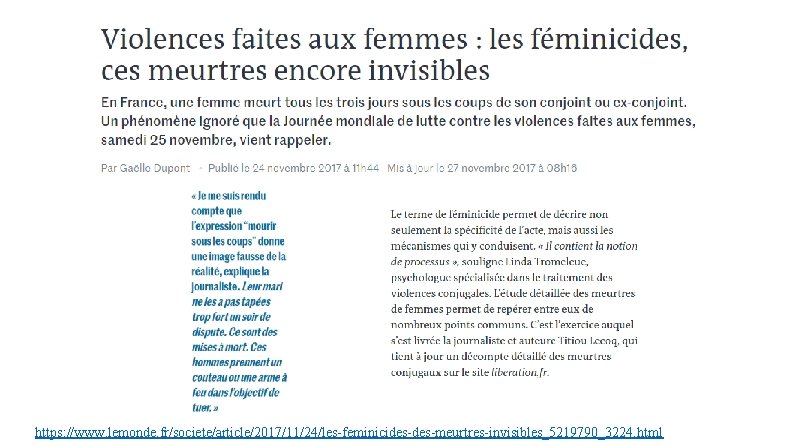 https: //www. lemonde. fr/societe/article/2017/11/24/les-feminicides-meurtres-invisibles_5219790_3224. html 