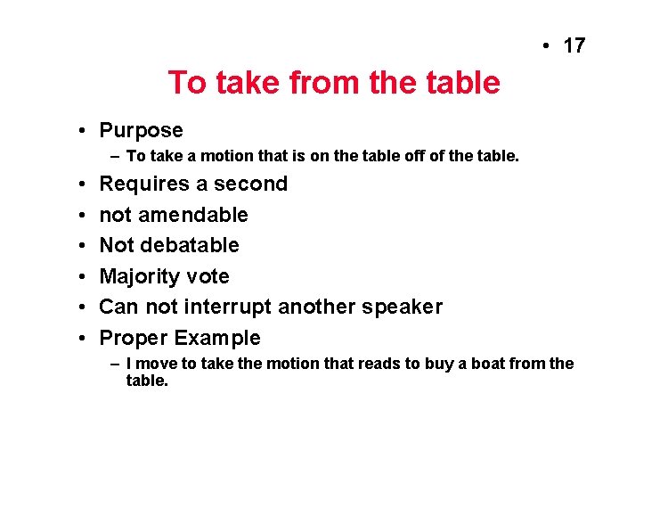  • 17 To take from the table • Purpose – To take a