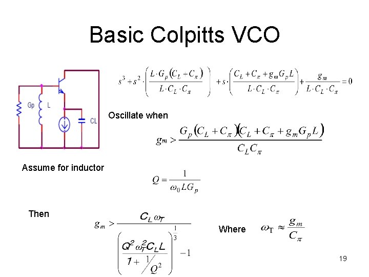 Basic Colpitts VCO Oscillate when Assume for inductor Then Where 19 Basic Colpitts VCO Oscillate when Assume for inductor Then Where 19