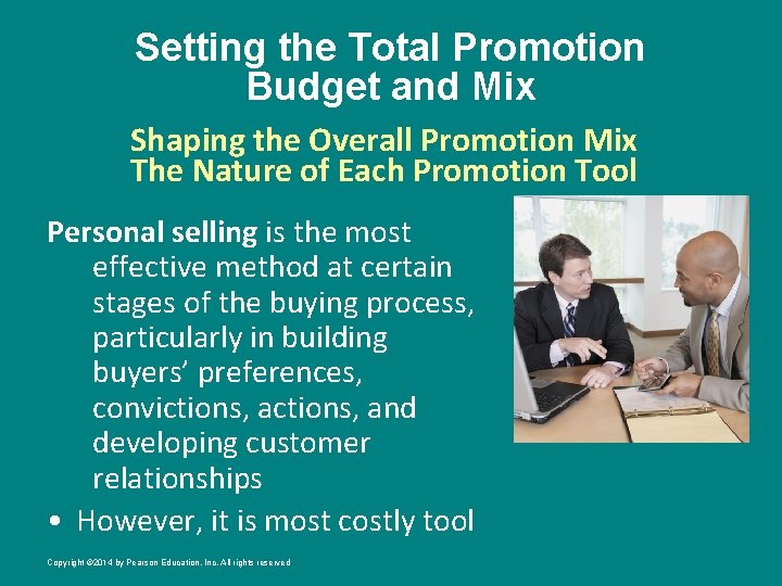 Setting the Total Promotion Budget and Mix Shaping the Overall Promotion Mix The Nature
