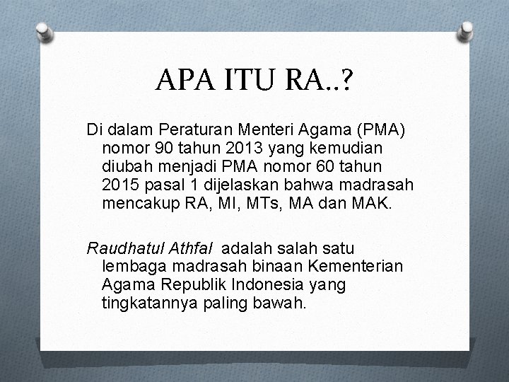 APA ITU RA. . ? Di dalam Peraturan Menteri Agama (PMA) nomor 90 tahun