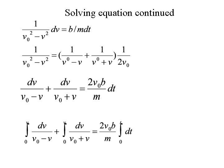 Solving equation continued 