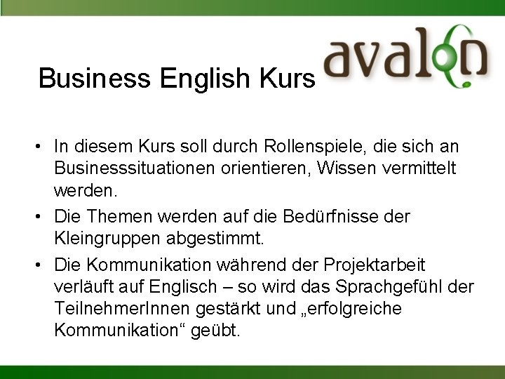 Business English Kurs • In diesem Kurs soll durch Rollenspiele, die sich an Businesssituationen