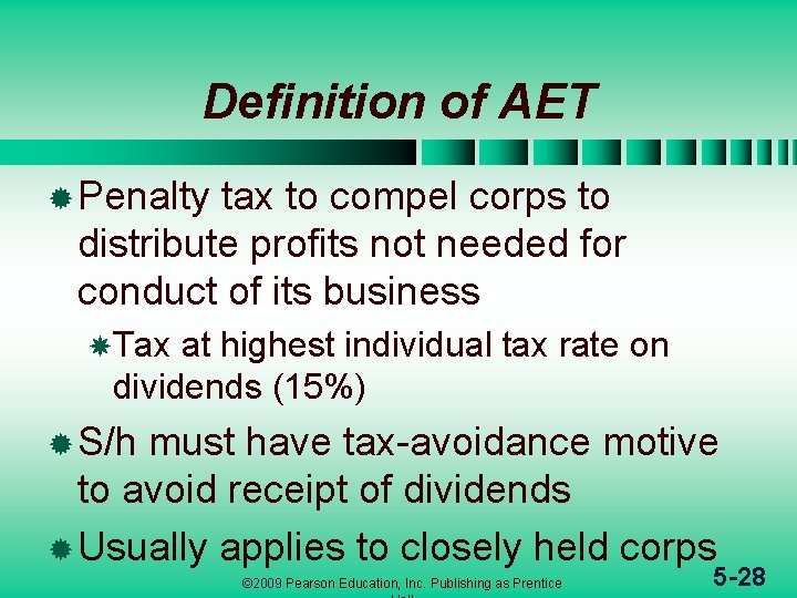 Definition of AET ® Penalty tax to compel corps to distribute profits not needed