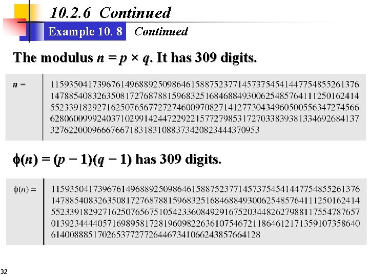 10. 2. 6 Continued Example 10. 8 Continued The modulus n = p ×