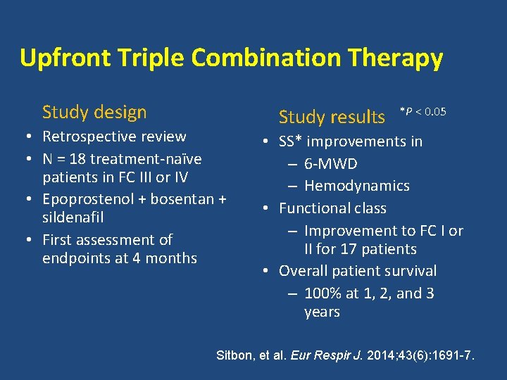 Upfront Triple Combination Therapy Study design • Retrospective review • N = 18 treatment-naïve