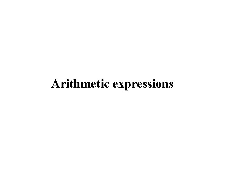 Arithmetic expressions 