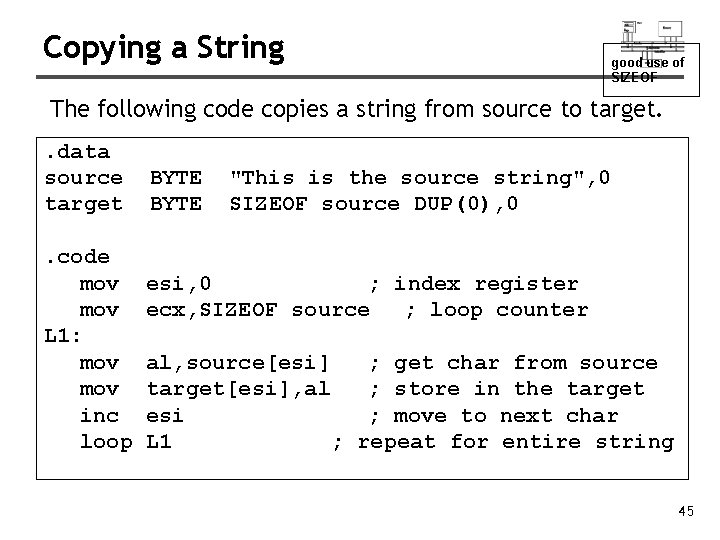 Copying a String good use of SIZEOF The following code copies a string from