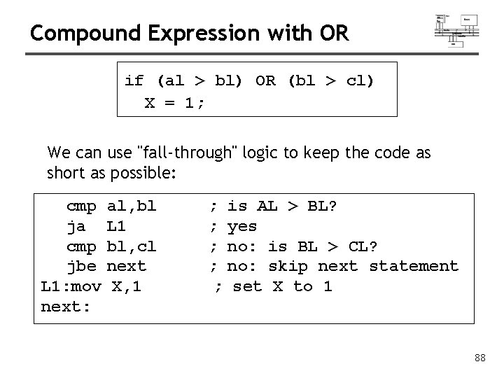 Compound Expression with OR if (al > bl) OR (bl > cl) X =