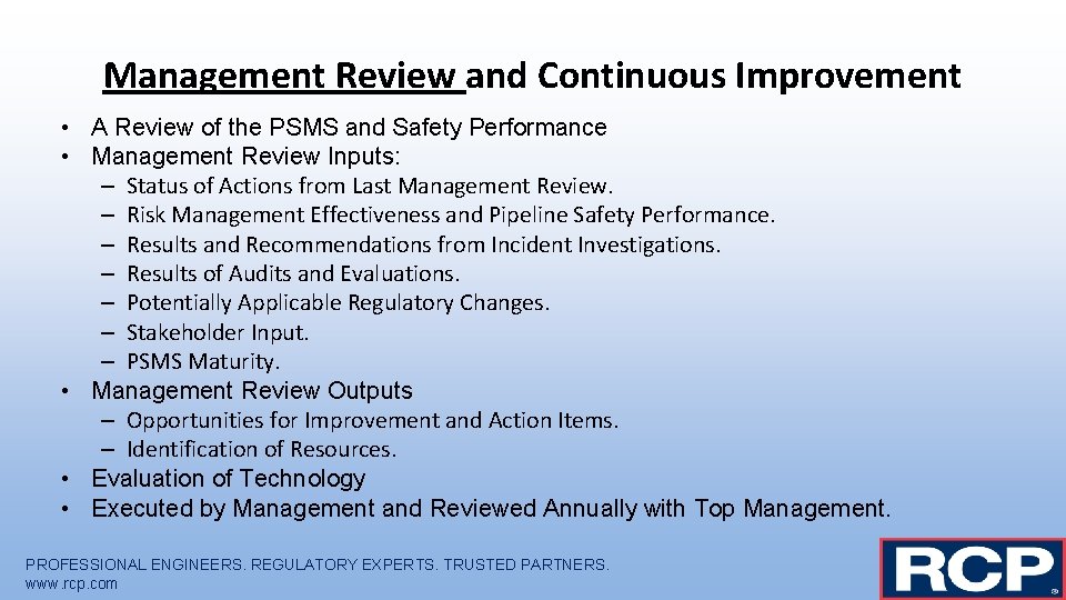 Management Review and Continuous Improvement • A Review of the PSMS and Safety Performance