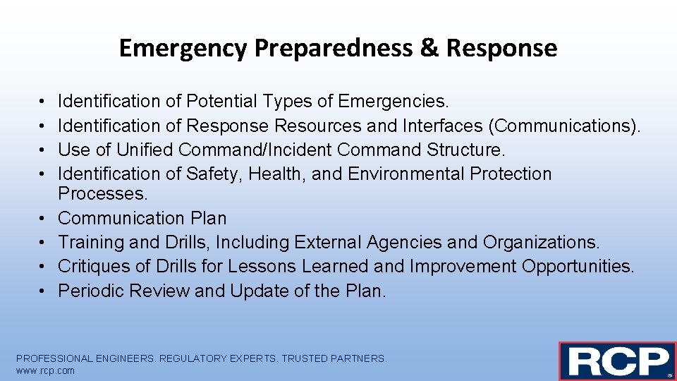 Emergency Preparedness & Response • • Identification of Potential Types of Emergencies. Identification of