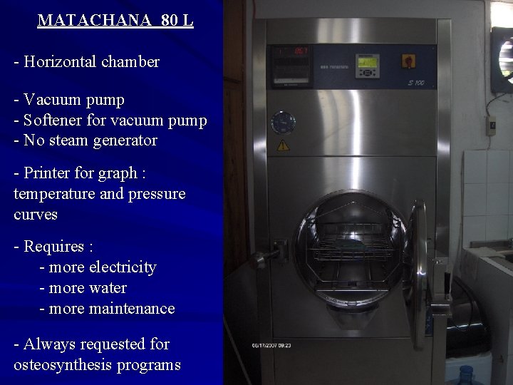 MATACHANA 80 L - Horizontal chamber - Vacuum pump - Softener for vacuum pump