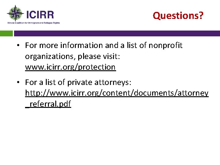 Questions? • For more information and a list of nonprofit organizations, please visit: www.