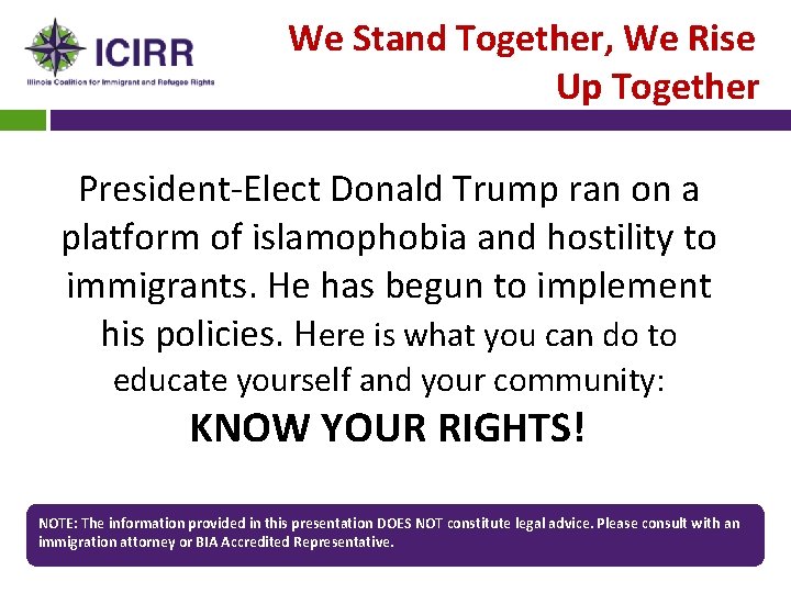 We Stand Together, We Rise Up Together President-Elect Donald Trump ran on a platform