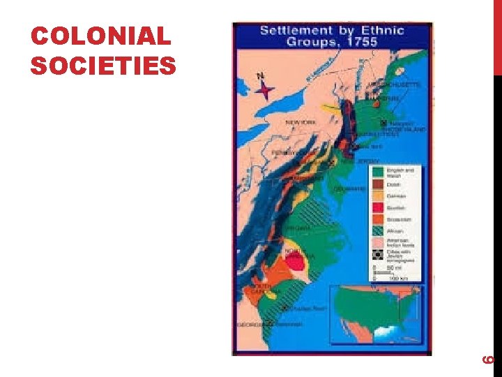 6 COLONIAL SOCIETIES 