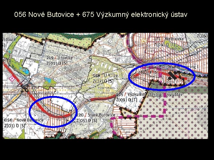 056 Nové Butovice + 675 Výzkumný elektronický ústav 