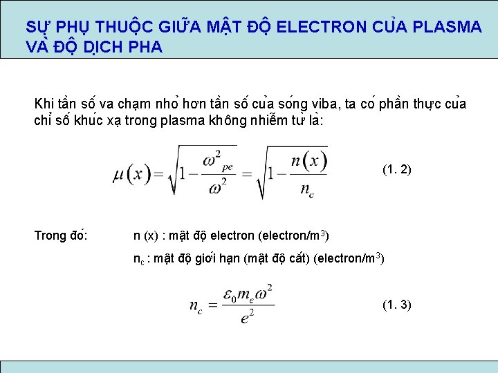 SƯ PHU THUÔ C GIƯ A M T ĐÔ ELECTRON CU A PLASMA VA